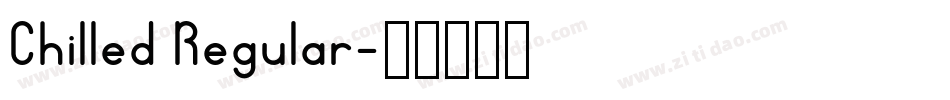 Chilled Regular字体转换